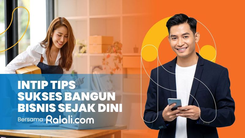 Intip Tips Sukses Bangun Bisnis Sejak Dini